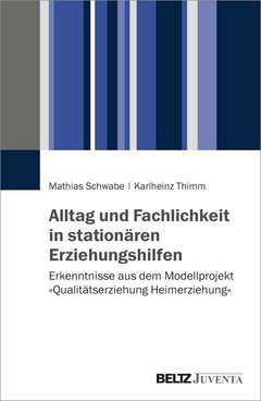 Cover Alltag und Fachlichkeit in stationären Erziehungshilfen